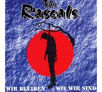 Rascals,the - Wir Bleiben Wie Wir Sind