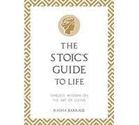 Rasha Barrage The Stoic's Guide to Life (Copertina rigida)