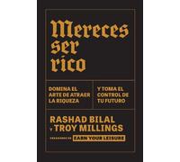 Rashad Bilal Tr Mereces ser rico: Domina el arte de atraer la riquez (Tascabile)