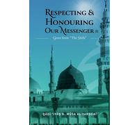 Rashad Jameer Qadi Iyad B Musa Al-Y Respecting & Honouring Our Messe (Tascabile)