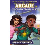 Rashad Jennings Arcade and the Golden Travel Guide (Copertina rigida)