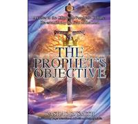 Rashad R Smith The Prophet's Objective (Tascabile)