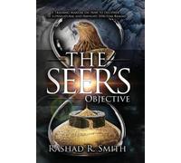 Rashad R Smith The Seer's Objective (Tascabile)