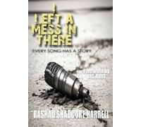 Rashad Shadcore Harrell I Left a Mess in There (Tascabile)