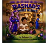 Rashad's Three Wishes