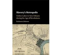 Rashauna Johnson Slavery's Metropolis (Tascabile)