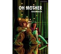 RashDash Oh Mother (Tascabile) Modern Plays