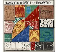 Rasheed Chappell & Buckwild - Sinners And Saints