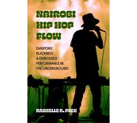 RaShelle R. Peck Nairobi Hip Hop Flow (Tascabile)