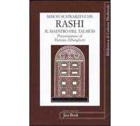 Rashi. Il maestro del Talmud