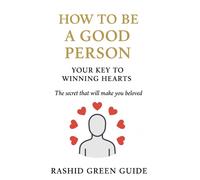 Rashid Green Guide How to Be a Good Person (Tascabile)