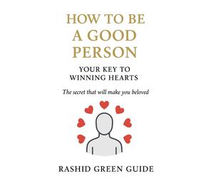 Rashid Green Guide How to Be a Good Person (Tascabile)