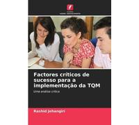 Rashid Jehangir Factores críticos de sucesso para a implementação da (Tascabile)