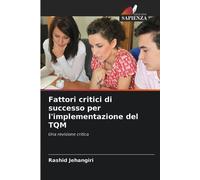 Rashid Jehangir Fattori critici di successo per l'implementazione de (Tascabile)