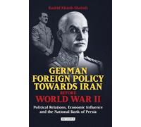 Rashid Khatib-S German Foreign Policy Towards Iran Before Wor (Copertina rigida)