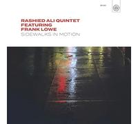 Rashied Ali Quintet Feat. Frank Lowe - Sidewalks In Motion