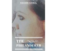 Rashmi Kamal The Philanderer (Tascabile)