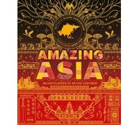 Rashmi Sirdeshpande Amazing Asia (Copertina rigida) Epic Continents