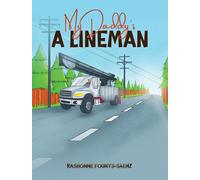 Rashonne Founts-Saenz My Daddy's a Lineman (Tascabile)