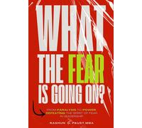 Rashun Faust What The Fear Is Going On (Tascabile)