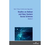 Rasim Yilmaz Studies on Balkan and Near Eastern Social Sciences - Vo (Tascabile)