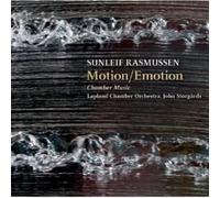 Rasmussen, Sunleif - Rasmussen: Motion/Emotion-Chamber Music