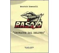 Rasoio. Cronache del delitto