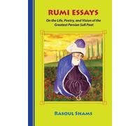 Rasoul Shams Rumi Essays (Tascabile)