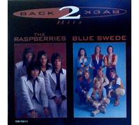Raspberries/Blue Swede - Back to Back Hits