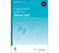 Raspberry Pi Foundation Learning Team Experiment with the Sense HAT (Tascabile)