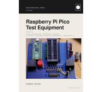 Raspberry Pi Pico Test Equipment: SIGNAL GENERATOR · FREQUENCY COUNTER · IC TESTER · ARBITRARY FUNCTION GENERATOR · BARE-METAL C