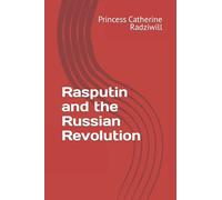 Rasputin and the Russian Revolution