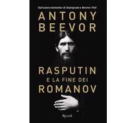 Rasputin e la fine dei Romanov