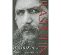 Rasputin: The Untold Story