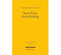 Rasse, Recht, Racial Profiling