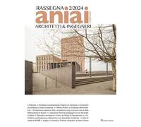 Rassegna Aniai Campania (2024). Vol. 2: Architetti e ingegneri
