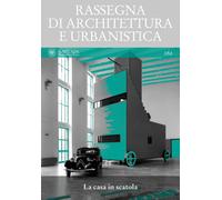 RASSEGNA DI ARCHITETTURA E URBANISTICA - AA.vv - 2021 - Quodlibet