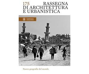 Rassegna di architettura e urbanistica. Ediz. bilingue. Nuove geografie del mondo (Vol. 175)