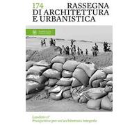 Rassegna di architettura e urbanistica. Ediz. italiana e inglese. Laudato si' (Vol. 174)