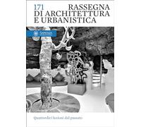 Rassegna di architettura e urbanistica. Vol. 171 - Criconia A. (cur.); Sar...