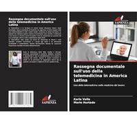 Rassegna documentale sull'uso della telemedicina in America Latina: Uso della telemedicina nella medicina del lavoro