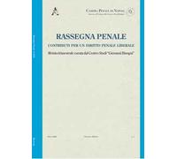 Rassegna penale. Contributi per un diritto penale liberale (2020). Vol. 1