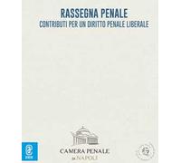 Rassegna penale. Contributi per un diritto penale liberale (2022). Vol. 7