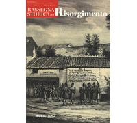 Rassegna storica del Risorgimento. Vol. 2 - 2022 - Rubbettino