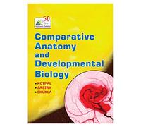 Rastogi Publications COMPARATIVE ANATOMY AND DEVELOPMENTAL BIOLOGY (Z-72)