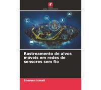 Rastreamento de alvos móveis em redes de sensores sem fio
