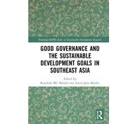 Rasyikah Md Kha Good Governance and the Sustainable Development Goal (Tascabile)