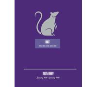Rat 2025 Diary A4 Week to View | Monthly & Weekly Planner | Business or Personal with Notebook Pages | Great for Chinese Astrology & Feng Shui Fans | ... those born in 1948, 1960, 1972, 1984 & 1996