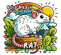 RAT COLOURING BOOK: for Adults and Kids, Bold and Easy, Simple and Cute Designs for Relaxation 50 different illustrations - 8.5 x 8.5 size