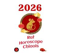 Rat Horoscope Chinois 2026